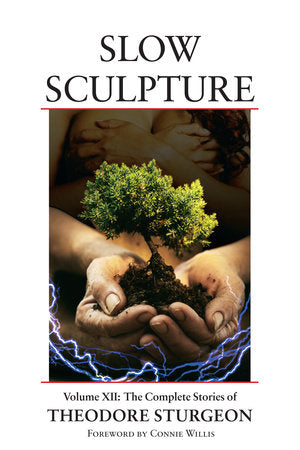 Slow Sculpture Hardcover by Theodore Sturgeon