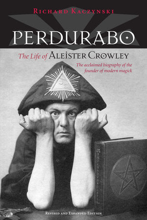Perdurabo, Revised and Expanded Edition Hardcover by Richard Kaczynski