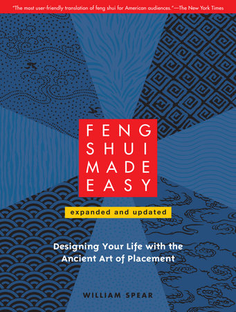 Feng Shui Made Easy, Revised Edition Paperback by William Spear