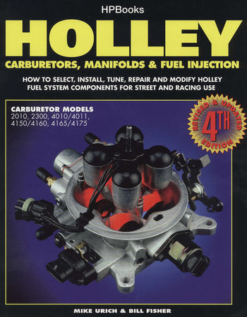 Holley Carburetors, Manifolds & Fuel Injections Paperback by Mike Urich
