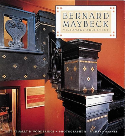 Bernard Maybeck Hardcover by Sally Byrne Woodbridge;  Richard Barnes