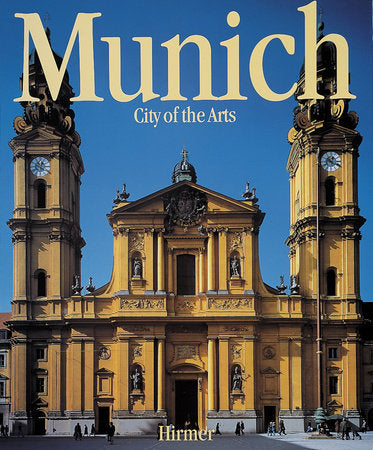 Munich Hardcover by Hans F. Nohbauer;  Achim Bunz