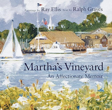 Martha's Vineyard Hardcover by Ray G. Ellis;  Ralph Graves