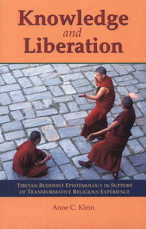 Knowledge and Liberation Paperback by Anne Carolyn Klein