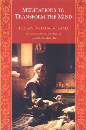 Meditations to Transform the Mind Paperback by The Seventh Dalai Lama