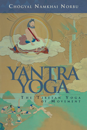 Yantra Yoga Paperback by Chogyal Namkhai Norbu