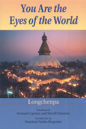 You Are the Eyes of the World Paperback by Longchenpa