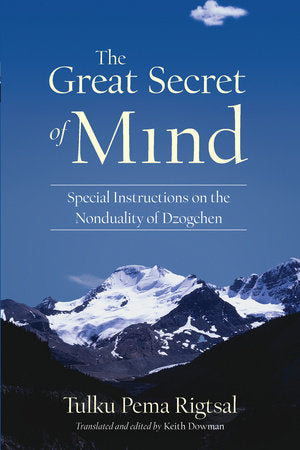 The Great Secret of Mind Paperback by Tulku Pema Rigtsal