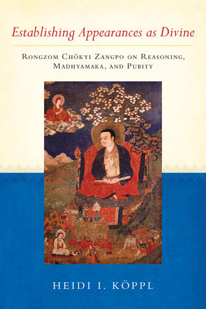 Establishing Appearances as Divine Paperback by Heidi I. Koppl