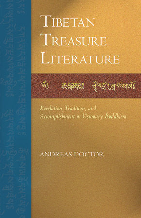 Tibetan Treasure Literature Paperback by Andreas Doctor