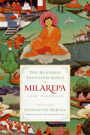 The Hundred Thousand Songs of Milarepa Paperback by Tsangnyön Heruka; Translated by Christopher Stagg