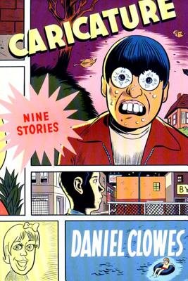 Caricature Paperback by Daniel Clowes