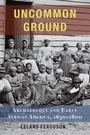 Uncommon Ground Paperback by Leland Ferguson
