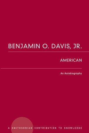 Benjamin O. Davis, Jr.: American Paperback by Benjamin O. Davis, Jr.