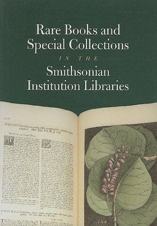 Rare Books and Special Collections in the Smithsonian Institution Libraries Paperback by Smithsonian Institution Libraries