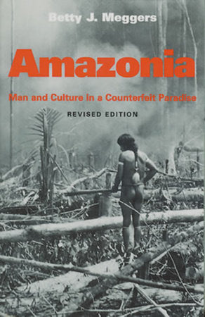 Amazonia Paperback by Betty J. Meggers