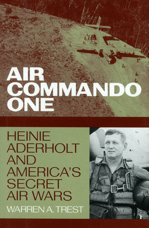Air Commando One Hardcover by Warren A. Trest