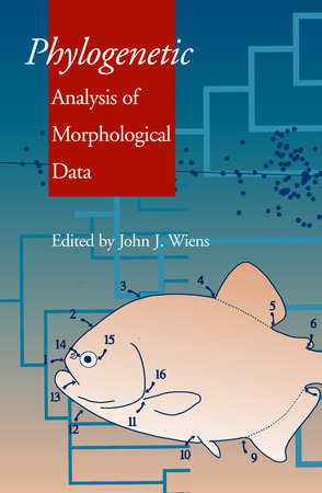 Phylogenetic Analysis of Morphological Data Paperback by John J. Wiens
