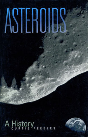 Asteroids Paperback by Curtis Peebles
