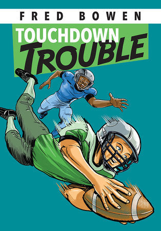 Touchdown Trouble Paperback by by Fred Bowen