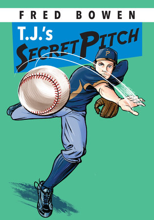 T.J.'s Secret Pitch Paperback by by Fred Bowen