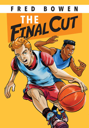 The Final Cut Paperback by by Fred Bowen