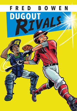 Dugout Rivals Paperback by by Fred Bowen