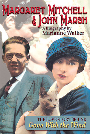 Margaret Mitchell & John Marsh Paperback by by Marianne Walker