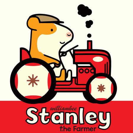 Stanley the Farmer Paperback by Willliam Bee