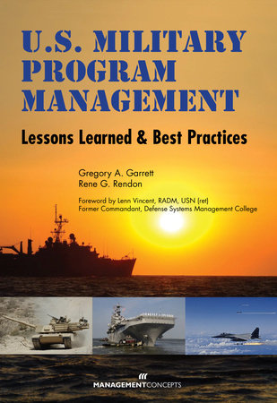 U.S. Military Program Management Hardcover by Gregory A. Garrett, PMP, & Rene G. Rendon, PMP