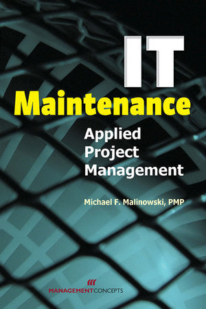 IT Maintenance Paperback by Michael F. Malinowski