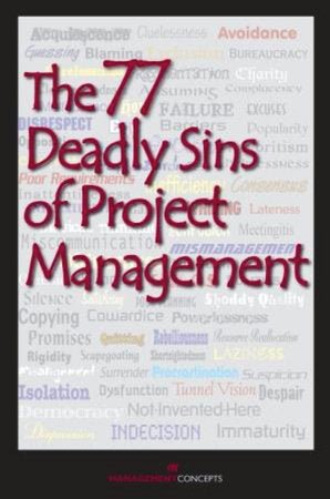 The 77 Deadly Sins of Project Management Paperback by Management Concepts Press