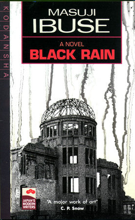 Black Rain Paperback by Masuji Ibuse; Translated by John Bester