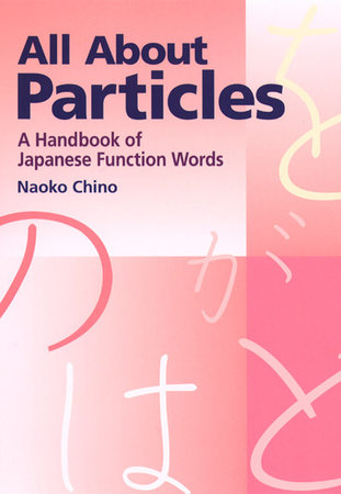 All About Particles Paperback by Naoko Chino