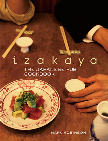 Izakaya Hardcover by Mark Robinson; Photographs by Masashi Kuma