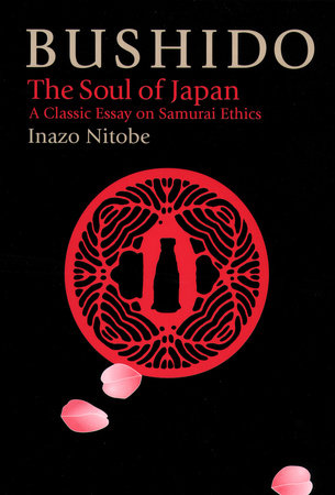 Bushido Hardcover by Inazo Nitobe; Foreword by George M. Oshiro