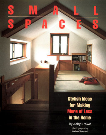 Small Spaces Paperback by Azby Brown