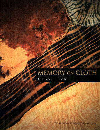 Memory on Cloth Hardcover by Yoshiko Iwamoto Wada
