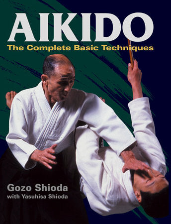Aikido Hardcover by Gozo Shioda and Yasuhisa Shioda