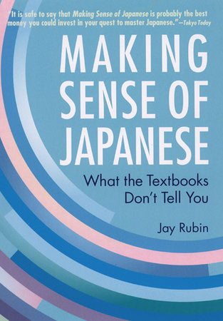 Making Sense of Japanese Paperback by Jay Rubin