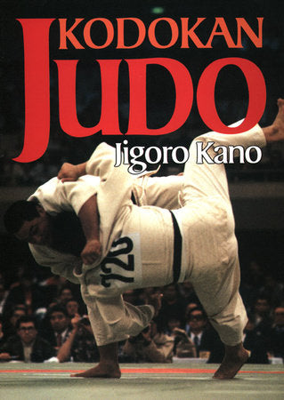 Kodokan Judo Paperback by Jigoro Kano