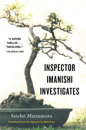 Inspector Imanishi Investigates Paperback by Seicho Matsumoto