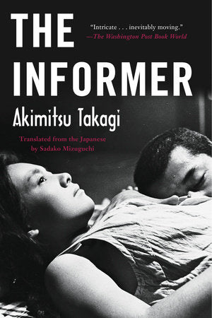 The Informer Paperback by Akimitsu Takagi; Translated by Sadako Mizuguchi