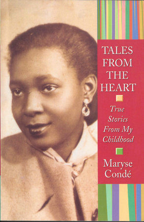 Tales from the Heart Paperback by Maryse Condé