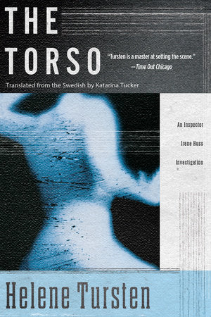 The Torso Paperback by Helene Tursten; Translated by Katarina Tucker