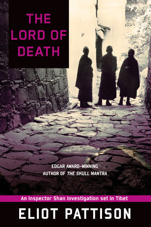 The Lord of Death: An Inspector Shan Investigation set in Tibet Paperback by Eliot Pattison