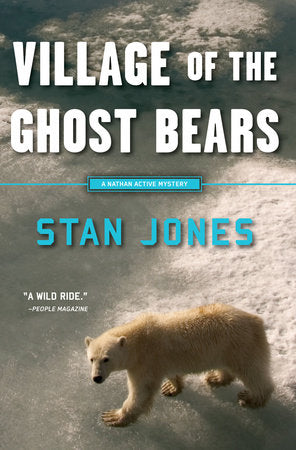 Village of the Ghost Bears Paperback by Stan Jones