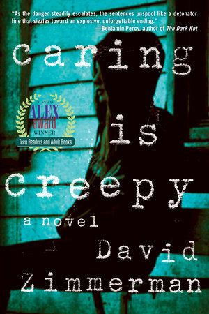 Caring Is Creepy Paperback by David Zimmerman