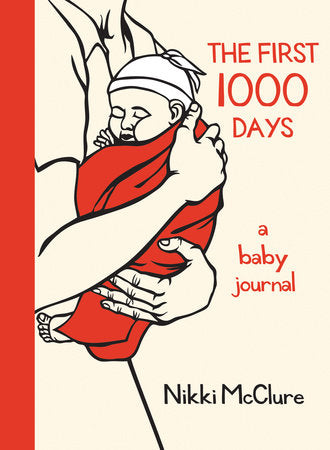 The First 1000 Days Merchandise by Nikki McClure