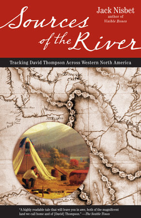 Sources of the River, 2nd Edition Paperback by Jack Nisbet